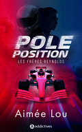 Pole Position (Les Frères Reynolds #1) by Aimée Lou
