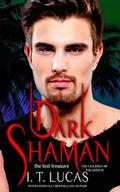 Dark Shaman: The Lost Treasure by I. T. Lucas