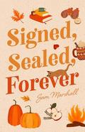 Signed, Sealed, Forever by Sam Marshall
