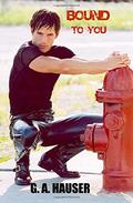Bound to You by G.A. Hauser