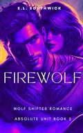 Firewolf by E.L. Southwick