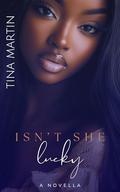 Isn't She Lucky by Tina Martin
