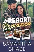 #Resort Romance: A Lakeview Harbor Series Prequel (Lakeview Harbor Resort #.5) by Samantha Chase