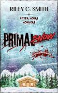 Primal Snow by Riley C. Smith