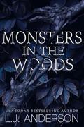 Monsters in the Woods by L.J. Anderson