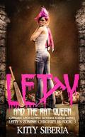 Letty and the Rat Queen: Letty's Zombie Chronicles (Letty's Zombie Chronicles #3) by Kitty Siberia