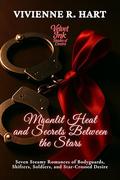 Moonlit Heat and Secrets Between the Stars: Seven Steamy Romances of Bodyguards, Shifters, Soldiers, and Star-Crossed Desire (Velvet Ink: Shades of Desire #12) by Vivienne R. Hart