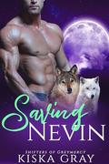 Saving Nevin: An MM Shifter Mpreg Romance (Shifters of Greymercy #6) by Kiska Gray