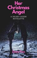Her Christmas Angel by Zoey Fox