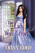 The Lady Wore Pearls by Diana Bold