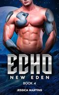 Echo (New Eden #4) by Jessica Marting