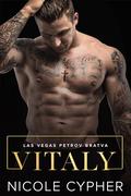 Vitaly (Las Vegas Petrov Bratva #3) by Nicole Cypher