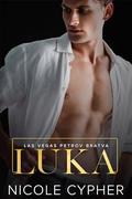 Luka (Las Vegas Petrov Bratva #4) by Nicole Cypher