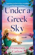 Under a Greek Sky by Francesca Catlow