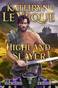 Highland Slayer by Kathryn Le Veque
