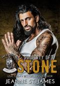 Property of Stone (Kings of Anarchy: Pennsylvania) (Kings of Anarchy MC: Pennsylvania #1) by Jeanne St. James