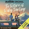 The Return of Ruby Darling by Leeanne Slade