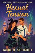 Hexual Tension by Jamie K. Schmidt