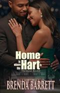 Home Is Where The Hart Is (Hartland #2) by Brenda Barrett
