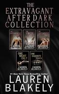 The Extravagant After Dark Collection by Lauren Blakely