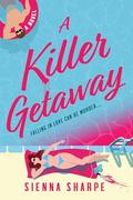 A Killer Getaway: A Novel by Jenna Satterthwaite