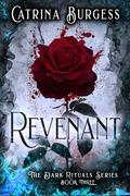 Revenant by Catrina Burgess