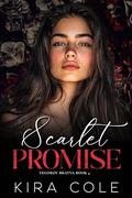 Scarlet Promise (Yegorov Bratva #4) by Kira Cole