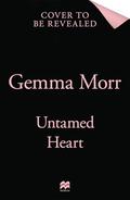 Untamed Heart (Diamond Back Ranch #1) by Gemma Morr