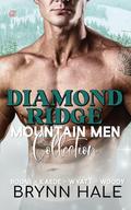 Diamond Ridge Mountain Men Collection by Brynn Hale