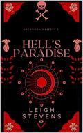 Hell's Paradise (Uncommon Majesty #2) by Leigh Stevens