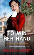 To Win Her Hand by Melissa Addey