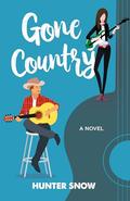 Gone Country by Hunter Snow