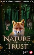 Nature of Trust (Shape-Shifter #9) by Jae