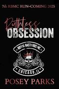 Ruthless Obsession: RBMC by Posey Parks