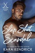Slap Shot Scandal by Kara Kendrick