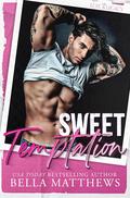 Sweet Temptation (Love & Legacy #1) by Bella Matthews