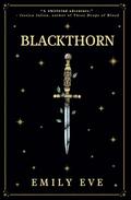 Blackthorn by Emily Eve