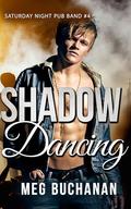 Shadow Dancing (Train Wreck #4) by Meg Buchanan