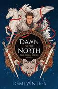 Dawn of the North (The Ashen #3) by Demi Winters
