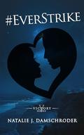 #Everstrike by Natalie J. Damschroder