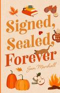 Signed, Sealed, Forever by Sam Marshall