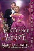Vengeance in Venice (Silver and Grey #6) by Mary Lancaster
