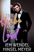 The Himbo and the Lord (Love On The Flip Side #1) by Hinsel Meyer