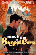 Meet Me at Sunset Cove (Jonathon Island #5) by Sarah May Warren