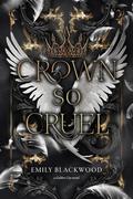 Crown So Cruel (Golden City #3) by Emily Blackwood