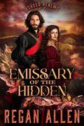 Emissary of the Hidden (Bonded Realms #2) by Regan Allen