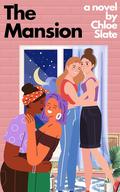 The Mansion (The Erotes Circle #1) by Chloe Slate