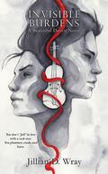 Invisible Burdens by Jillian D. Wray