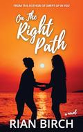 On The Right Path (Tradie Lady #2) by Rian Birch