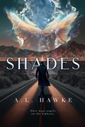 Shades (Phantom Hearts) by A.L. Hawke